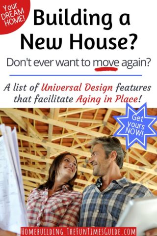 Building a new house? A list of Universal Design features that facilitate Aging in Place!